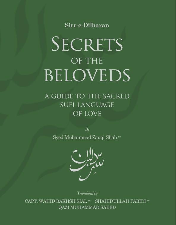 Sirr-e-Dilbaran (Secrets of the Beloveds) - A guide to the sacred sufi language of love